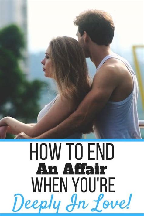 Ending Affairs When You Are in Love (10 Ways To Prepare Yourself ...