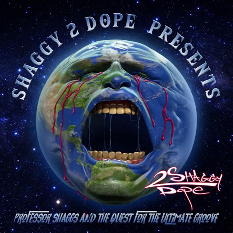 Shaggy 2 Dope - Professor Shaggs & The Quest For The Ultimate Groove ...