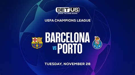 Barcelona vs FC Porto Champions League Expert Picks