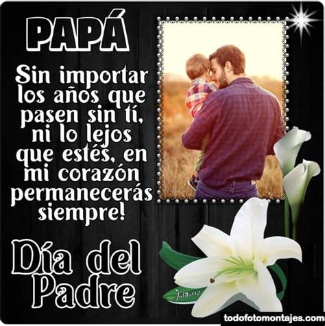 Fotomontajes del día del padre para mi papá fallecido