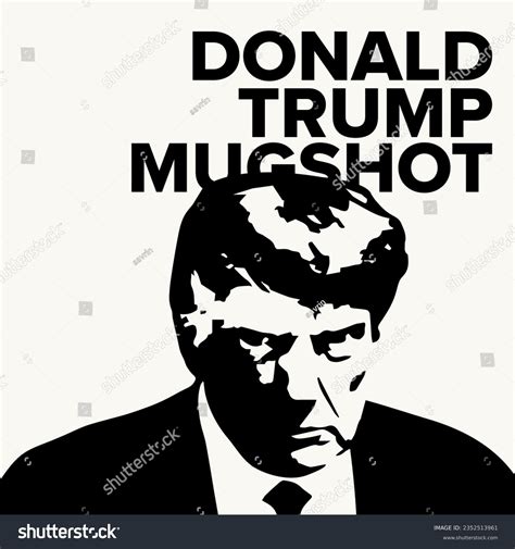 6 Donald Trump Mugshot Images, Stock Photos, 3D objects, & Vectors ...