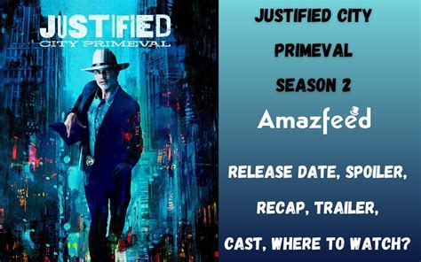 Justified City Primeval Season 2 Release Date, Trailer, Cast, Where To Watch? & More » Amazfeed