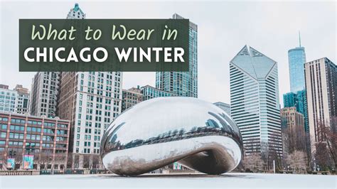 What to Wear in Chicago Winter