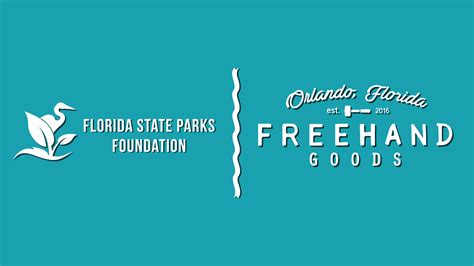 Florida State Parks Foundation Named 2024 Charitable Partner of Florida-based Freehand Goods ...