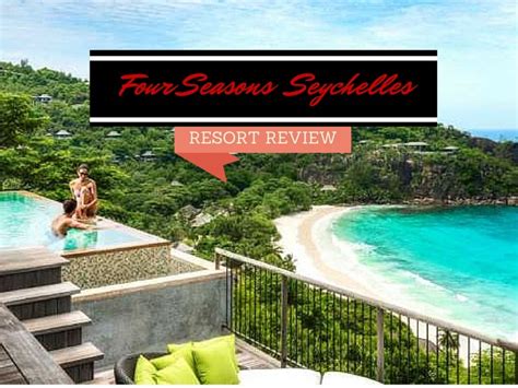 Four Seasons Seychelles Review