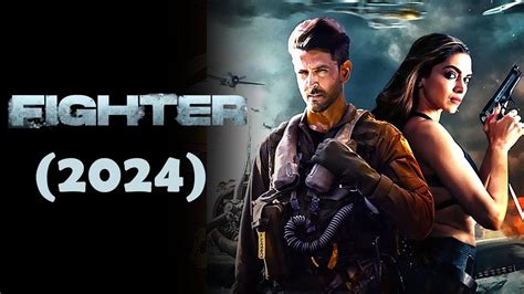 Fighter (2024) Trailer, Release Date | Hritik Roshan, Deepika Padukone ...