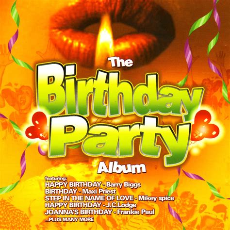 The Birthday Party Album by Osmond Collins, Barry Biggs, Slim Batson, Mikey Spice, Maxi Priest ...