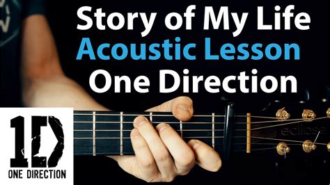 One Direction - Story Of My Life: Acoustic Guitar Lesson Chords, Rhythm ...