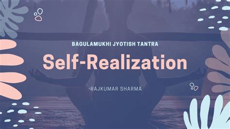 Self-Realization | Astrology and Tantra - BJT