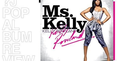 Album review: Kelly Rowland - Ms. Kelly