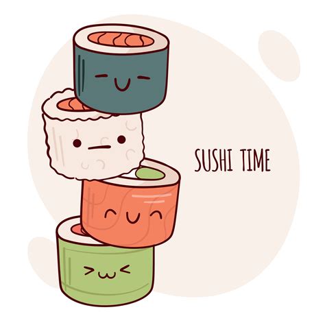 Draw funny kawaii sushi roll vector illustration. Japanese asian traditional food, cooking, menu ...