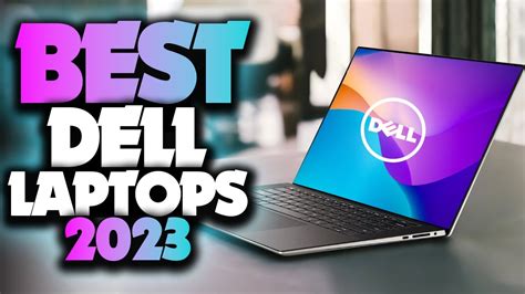 Best Dell Laptops 2024 - The Only 5 You Should Consider Today - YouTube