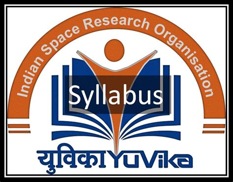 ISRO YUVIKA Syllabus 2024: Important topics, preparation tips, exam ...