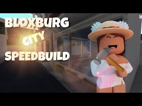 ||BLOXBURG CITY|| SPEEDBUILD || PART 1 - YouTube