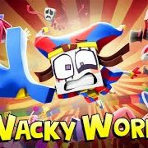 Stream WACKY WORLD The amazing digital circus by 🏳️‍🌈Europa The Gamer🏳️‍🌈 | Listen online for ...