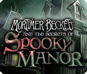 Mortimer Beckett and the Secrets of Spooky Manor > iPad, iPhone ...