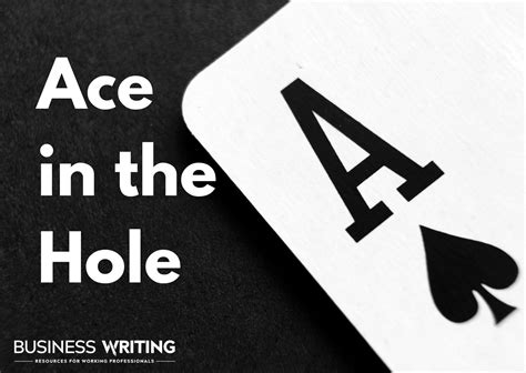 Ace in the Hole - Meaning and Use - BusinessWritingBlog