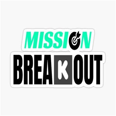 "Mission Breakout" Sticker for Sale by hannady32 | Redbubble