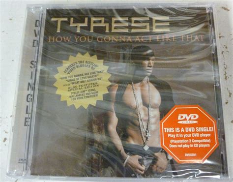 Amazon.com: How You Gonna Act Like That : Tyrese: CDs & Vinyl