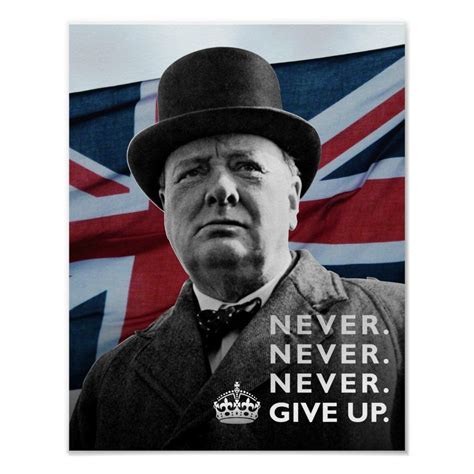 Winston Churchill- "Never Give Up" Poster | Zazzle | Churchill never give up, Winston churchill ...