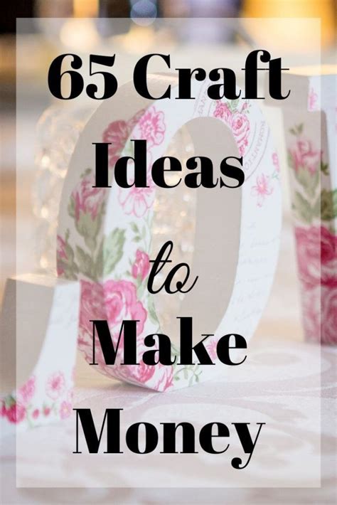 65 craft ideas to make money – Artofit