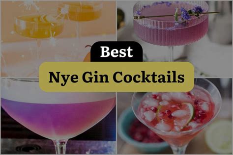 35 Nye Gin Cocktails to Ring in the New Year with a Twist! | DineWithDrinks