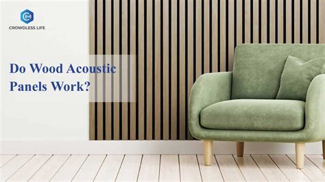 Do Wood Acoustic Panels Work: Without Losing Your Mind