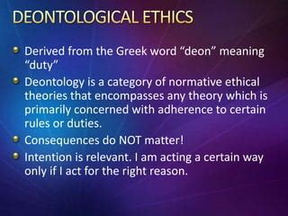 Deontological ethics 3.2 | PPT | Free Download