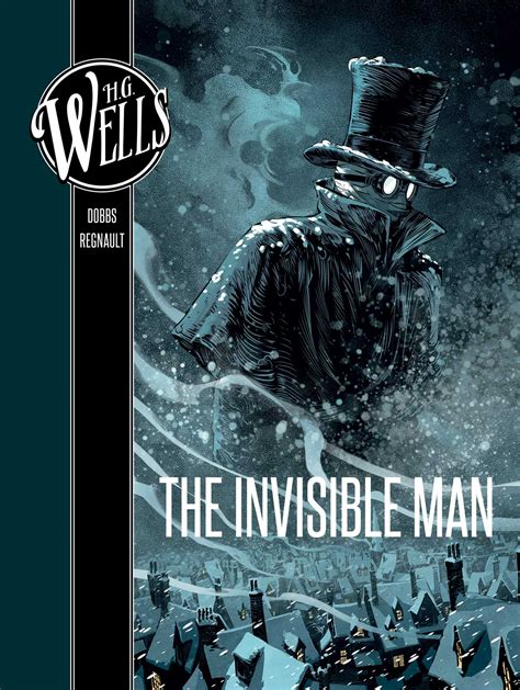 H. G. Wells: The Invisible Man | Book by Dobbs, Christophe Regnault ...