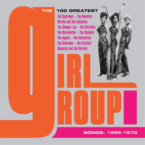 VA - The 100 Greatest Girl Group Songs 1955-1970 (2019)