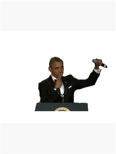 "mic drop obama" Art Print for Sale by dancingmandy96 | Redbubble