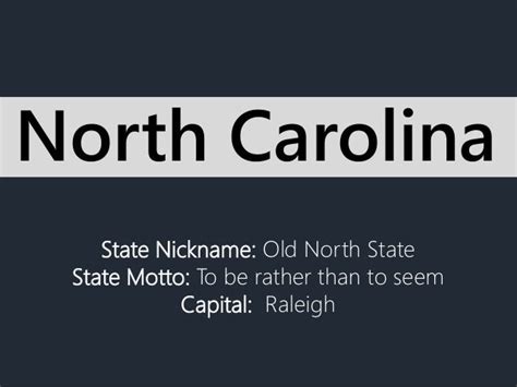 State Nickname: Old North State