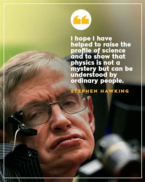 15 Memorable Stephen Hawking Quotes That Shows His Outlook Towards Science, Work, Life & Legacy