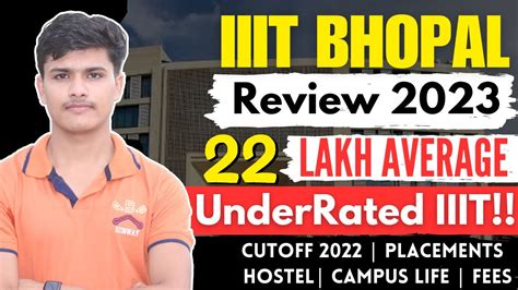 IIIT Bhopal Review | IIIT Bhopal Cutoff, Placement, Hostel, Campus| JoSAA Counselling 2023 |JEE ...