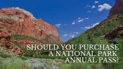 Should You Purchase a National Park Annual Pass?