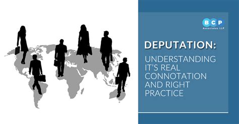 Deputation: Understanding its Real Connotation and Right Practice - BCP ...