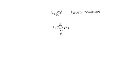 SOLVED: Draw the Lewis structure for H3O+. You must show adding up the valence electrons ...