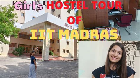 "GIRLS" Hostel Tour , IIT Madras | Room Tour IITM | Bhadra Hostel | # ...