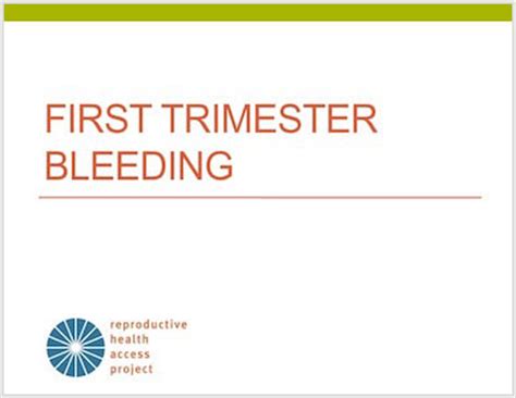 Reproductive Health Access Project | First Trimester Bleeding ...