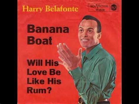 Harry Belafonte Banana Boat Song Day O - YouTube