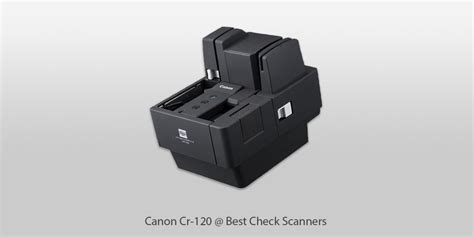 5 Best Check Scanners in 2024: New Models & Current Prices