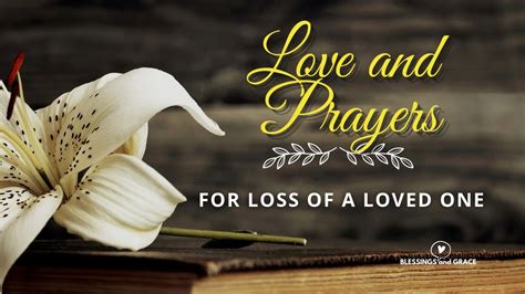CONDOLENCES & SYMPATHY MESSAGES | Love and Prayers for the loss of a ...