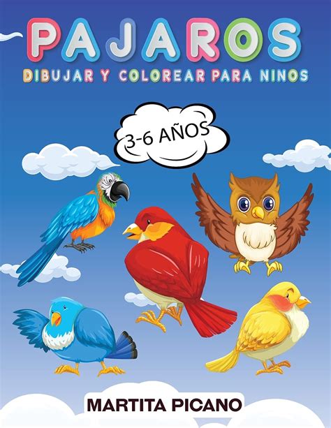 Buy Pájaros Dibujar Y Colorear Para Niños 3-6 Años: Libro de cómo ...