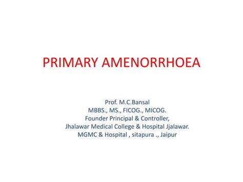 Primary amenorrhoea | PPT