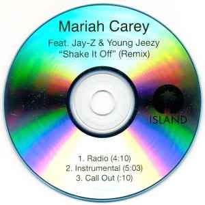 Mariah Carey Featuring Jay-Z And Young Jeezy - Shake It Off (Remix ...