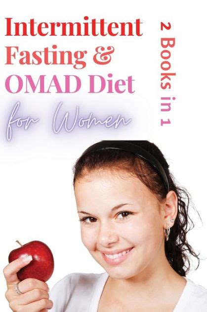 Intermittent Fasting and OMAD Diet for Women - 2 Books in 1: Discover the Tailor Made Approach ...