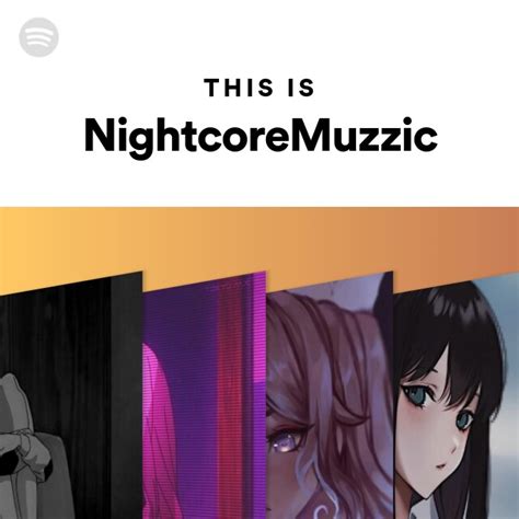 This Is NightcoreMuzzic - playlist by Spotify | Spotify