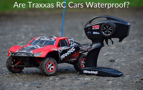 Are Traxxas RC Cars Waterproof? August 2024