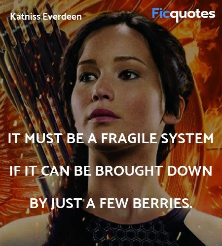 Katniss Everdeen Quotes - The Hunger Games: Catching Fire (2013)