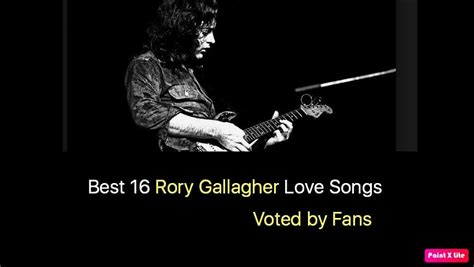 Best 16 Rory Gallagher Love Songs - NSF News and Magazine